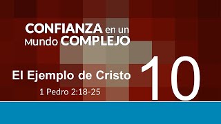 CONFIANZA EN UN MUNDO COMPLEJO EL EJEMPLO DE CRISTO [upl. by Nivaj]