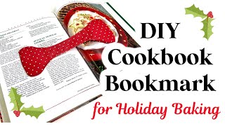 DIY LayFlat Bookmark For Cookbooks  Easy Beginner Sewing Project  Christmas Craft [upl. by Airehtfele]