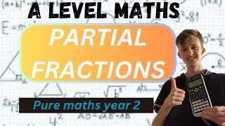 Partial fractions  A Level Maths [upl. by Marty809]