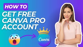 How to Get Free Canva Pro Account 2024  GET Canva Pro for FREE [upl. by Galloway]