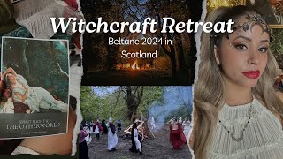 Witchcraft Retreat Beltane 2024 Scotland [upl. by Niltyak742]