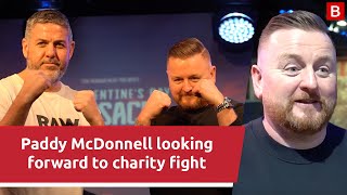 Paddy McDonnell on the Comedians Charity Boxing Night  quotIm looking to survive 3 roundsquot [upl. by Giustino]