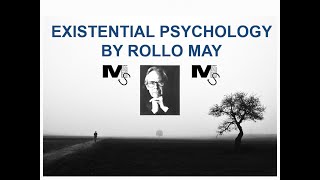 Existential Psychology by Rollo May  Simplest Explanation Ever [upl. by Aihsenad]