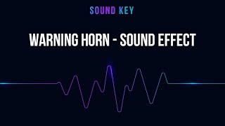 Warning Horn Sound Effect  Youtube Library Sound Effect [upl. by Alesig312]