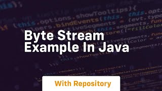 byte stream example in java [upl. by Ahsekim204]