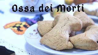 Ossa dei morti biscotti del 2 Novembre  Ricette Calabresi [upl. by Jaddo934]