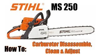 How to clean and adjust the Stihl MS250 Chainsaw Carburetor stihl chainsaw smallenginerepair [upl. by Adiuqal]