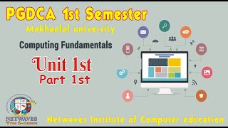 1 Fundamental of Computers PGDCA 1st Sem unit 1 part 1 Computer Fundamental Class 1 [upl. by Seiden]