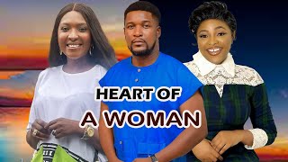 HEART OF A WOMAN New Movie WOLE OJO ESTHER AUDU MARY LAZARUSLatest Nigerian Movie [upl. by Axela475]