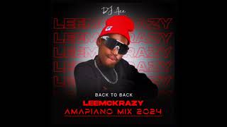 Leemckrazy  Back to Back Mix 2024  DJ Ace ♠️ [upl. by Sivrat]