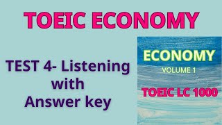 TOEIC ECONOMY LC 1000 VOLUME 1  TEST 4 Listening with Answer [upl. by Netsreik]