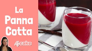 Recette de la Panna Cotta facile et rapide  Astuces  MyCake [upl. by Lumbye]