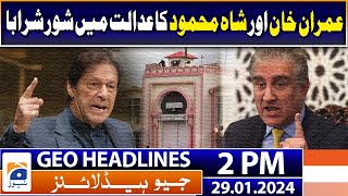 Geo Headlines Today 2 PM  Imran Khan  Shah Mehmood Qureshi  29th January 2024 [upl. by Aratehs]