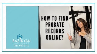 How to find probate records online  California Wills amp Trusts Attorney [upl. by Norted]