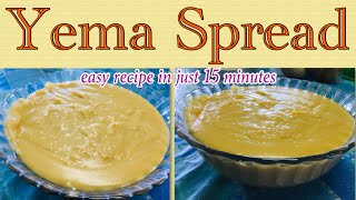 YEMA SPREAD  easy recipe in just 15 minutes  RNs DLC [upl. by Heuser853]