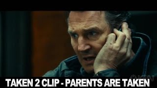 Taken 2 Clip  Parents are Taken [upl. by Ayimat818]