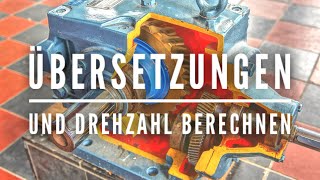 Übersetzung und Drehzahl berechnen [upl. by Ostler]