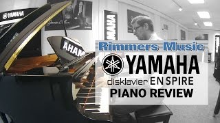 Yamaha Disklavier Enspire Review  Rimmers Music [upl. by Leirraj]