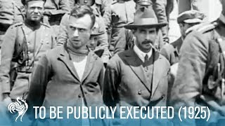 To Be Publicly Executed 1925  British Pathé [upl. by Inobe]