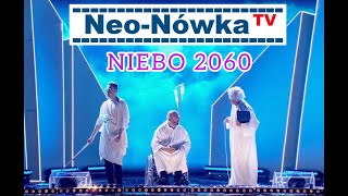 NeoNówka  quotNIEBO 2060quot NOWOŚĆ [upl. by Kuehnel]