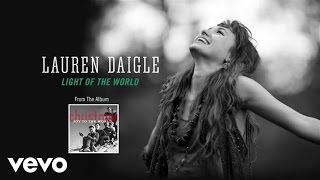 Lauren Daigle  Light Of The World Lyric Video [upl. by Annawt521]