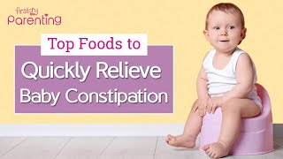 Top 10 Foods That Relieve Constipation In Babies [upl. by Marguerita]