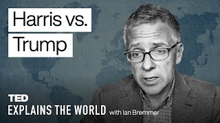 Harris vs Trump — and What’s at Stake for the World  TED Explains the World with Ian Bremmer [upl. by Winikka]