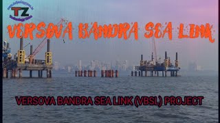 Versova Bandra Sea Link VBSL Project Feb 2024 [upl. by Rot937]