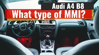 Audi A4 B8  What MMI do i have on my Audi [upl. by Willi]