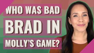 Who Was Bad Brad in Mollys game [upl. by Rew]