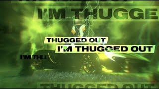 YNW Melly  Thugged Out feat Kodak Black Lyric Video [upl. by Swithin]