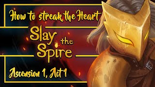 Slay the Spire Ladder Streak ft sneakyteak  Ascension 1 Act 1 [upl. by Llenrub]