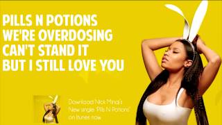 Nicki Minaj  Pills N Potions Lyrics [upl. by Yennej]