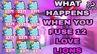 What happen when you fuse 12 Love lions  pet simulator x  HAKDOGFUSINGMETHOD [upl. by Dyl243]