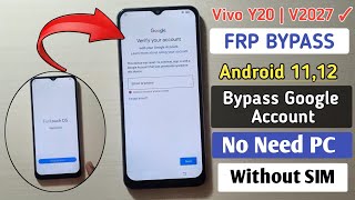 Vivo Y20 Frp Bypass 2024  Vivo  V2027  Frp Bypass Final UPDATE  Vivo Frp Bypass Android 1112 [upl. by Macguiness]