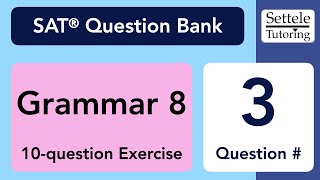 Grammar 8 Exercise Qn 3 SAT Question Bank 4c9a2aee [upl. by Starbuck]