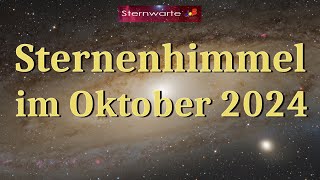 Der Sternenhimmel im Oktober 2024 [upl. by Fenella796]