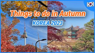 What to do  what to wear in Autumn Fall Seoul 2023  Korea Travel tip [upl. by Nanahs191]