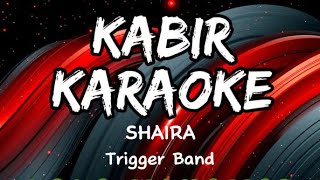 KABIR KARAOKE  CAPCUTEDIT KAKAMOHAMAD [upl. by Hintze813]