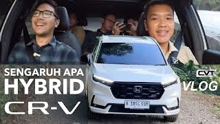 KOK BISA CRV HYBRID JADI YANG TERLARIS MARI KITA AJAK NANJAK amp IRIT2AN MOBIL INI [upl. by Inglebert]