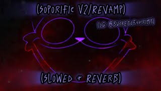 Soporific V2Revamp  Slowed  Reverb VS CatNap By bucketofshrimp0 FNF 🎶🎧💤💀 [upl. by Erl878]