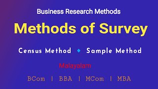 Methods of Survey  Census Survey  Sample Survey  BCom  BBA  MCom  MBA  Malayalam [upl. by Rehtse]