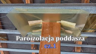 Jak połączyć paroizolację ze ścianą Paroizolacja poddasza cz1 vlogbudowlany [upl. by Alejandrina119]