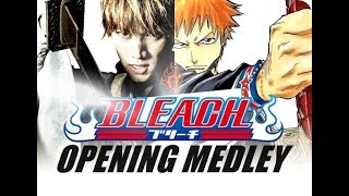 BLEACH OPENING MEDLEY BANKAI [upl. by Vanzant]