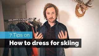 7 Tips on How to Dress for Skiing [upl. by Anatole525]