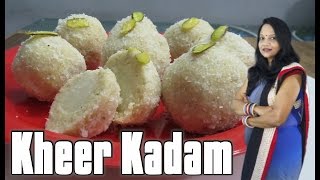 होली रेसिपी Kheer Kadam  Ras Kadam  Khoya Kadam [upl. by Selij687]