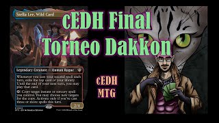 Final del torneo cEDH  Dakkon abril cEDHMTG [upl. by Bradstreet285]