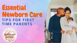 Essential Newborn Care Tips for FirstTime Parent [upl. by Salamone340]