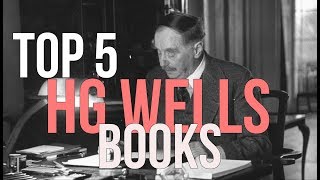 Top 5 HG Wells Books [upl. by Notak]