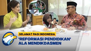 Reformasi Pendidikan Ala Mendikdasmen RI Abdul Muti Full Dialog [upl. by Kellina]